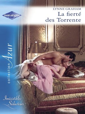 cover image of La fierté des Torrente (Harlequin Azur)